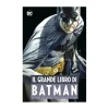 Il Grande Libro Di Batman Collezione Fumetti Panini